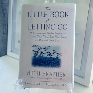 The Little Book of Letting Go Hugh Prather Hardcover Book